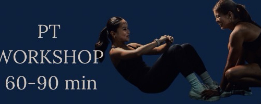 PT Workshop 60-90min