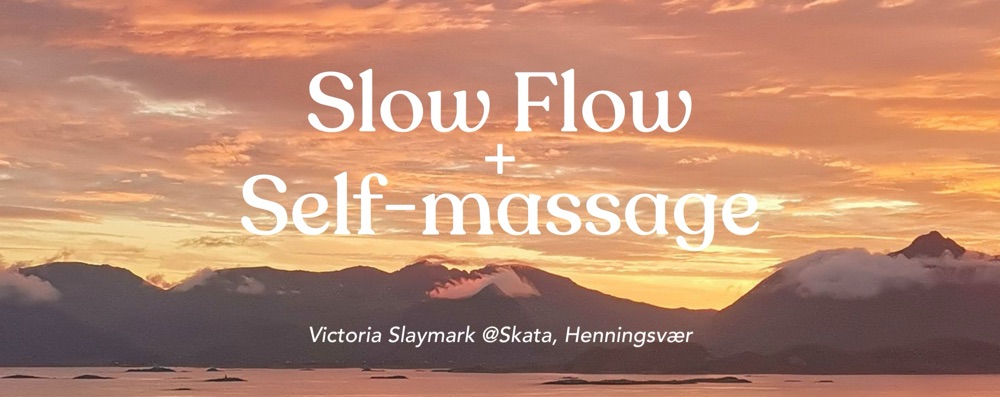 Slow Flow + Trigger point massage