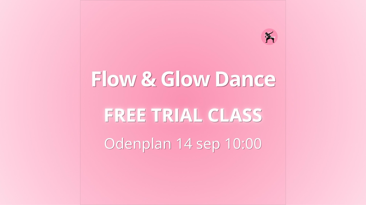 FREE trial class - Odenplan - Flow & Glow Dance (all levels)