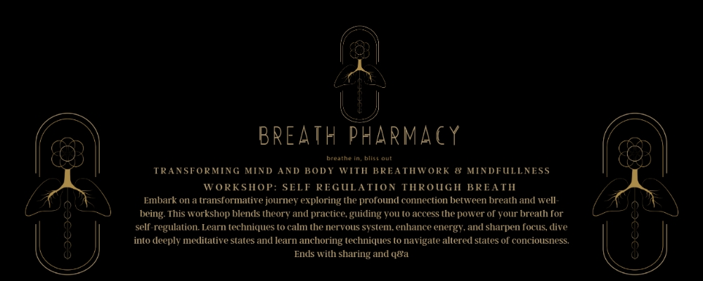 Breath Pharmacy, Self regulation through Breath