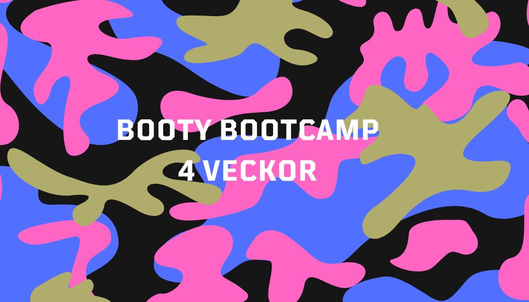 4 veckor BOOTY BOOTCAMP 499kr (alt klippkort)