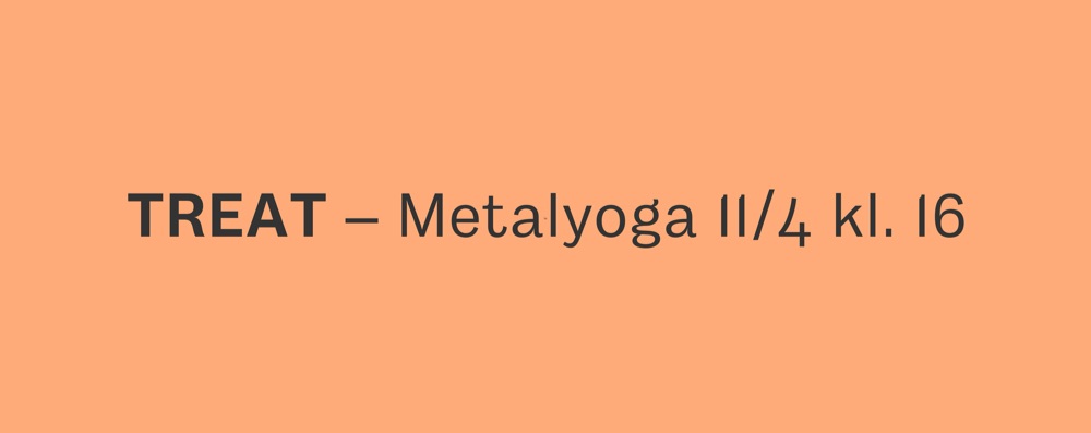 TREAT – Metalyoga 🔥