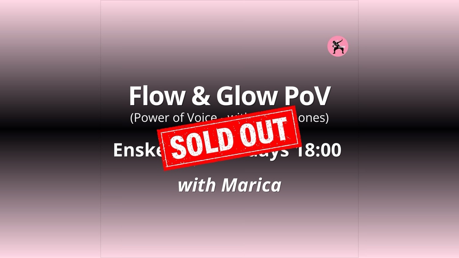 Start 2 Oct - Thursdays 18:00 Flow & Glow PoV with Marica