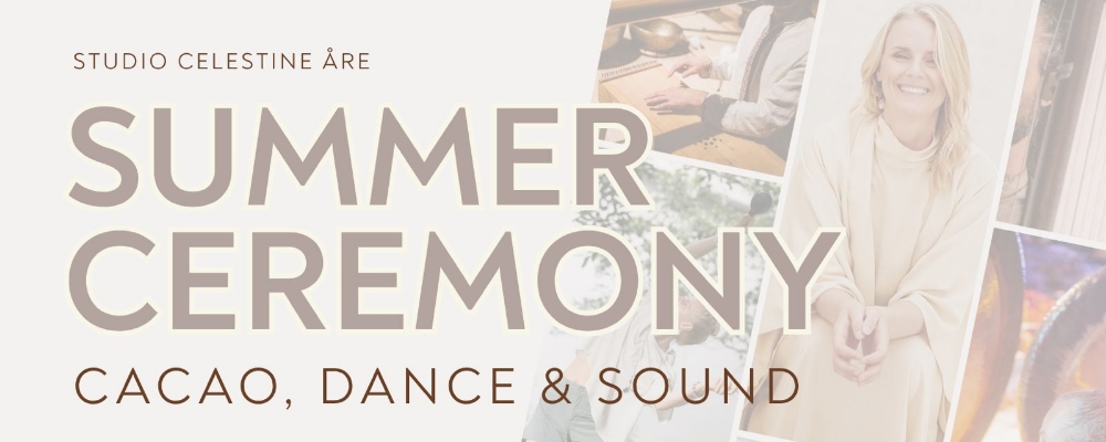 Summer Ceremony: Cacao, Dance & Sound
