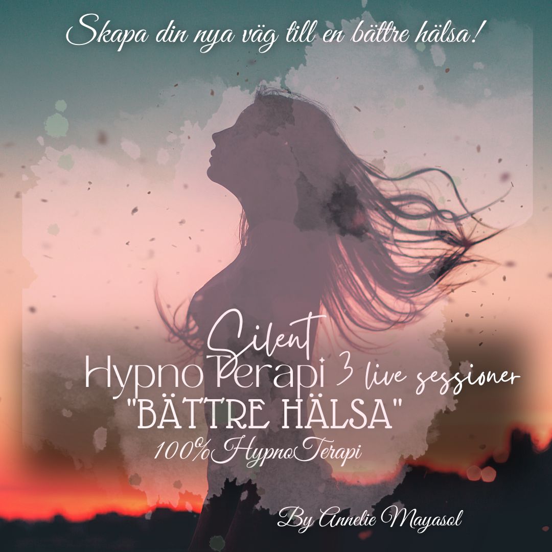 Silent HypnoTerapi Skapa bättre hälsa 3 live sessioner