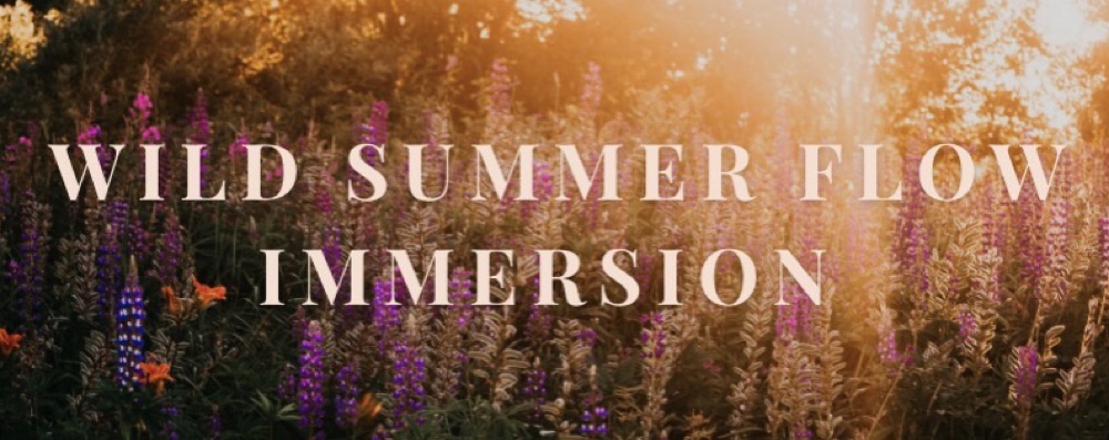 Wild Summer Flow Immersion ❤️‍🔥