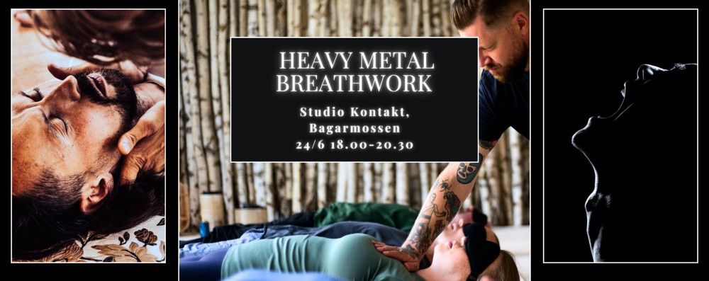 Heavy Metal Breathwork 24/6 18.00-20.30 STHLM