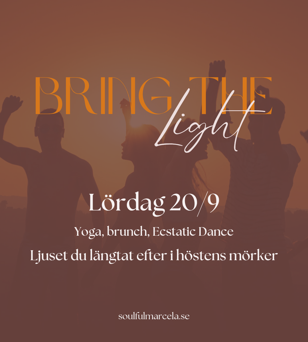 BRING THE LIGHT ✨ heldag; yoga, brunch, ecstatic dance