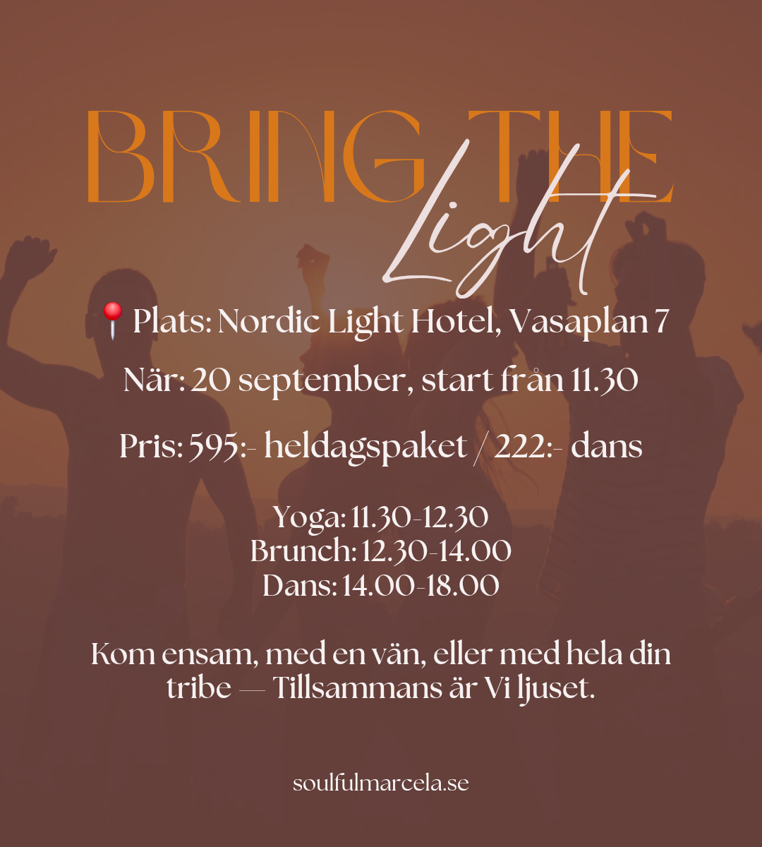BRING THE LIGHT ✨ heldag; yoga, brunch, ecstatic dance