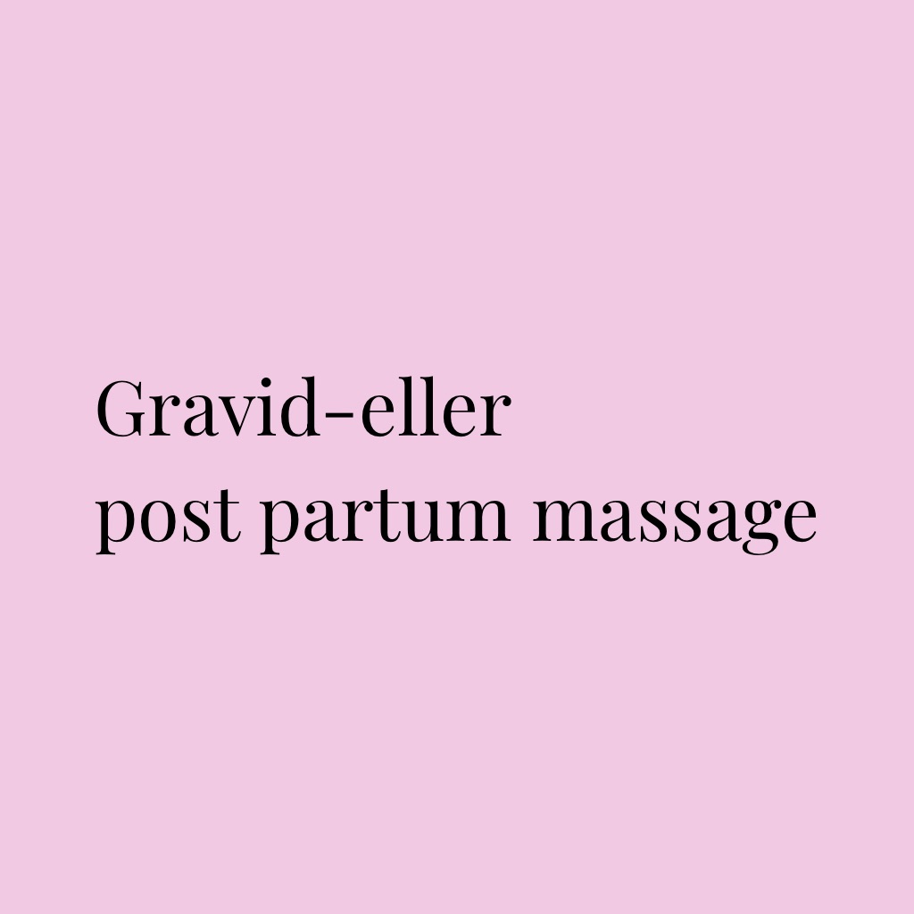 Gravid-eller post partum massage