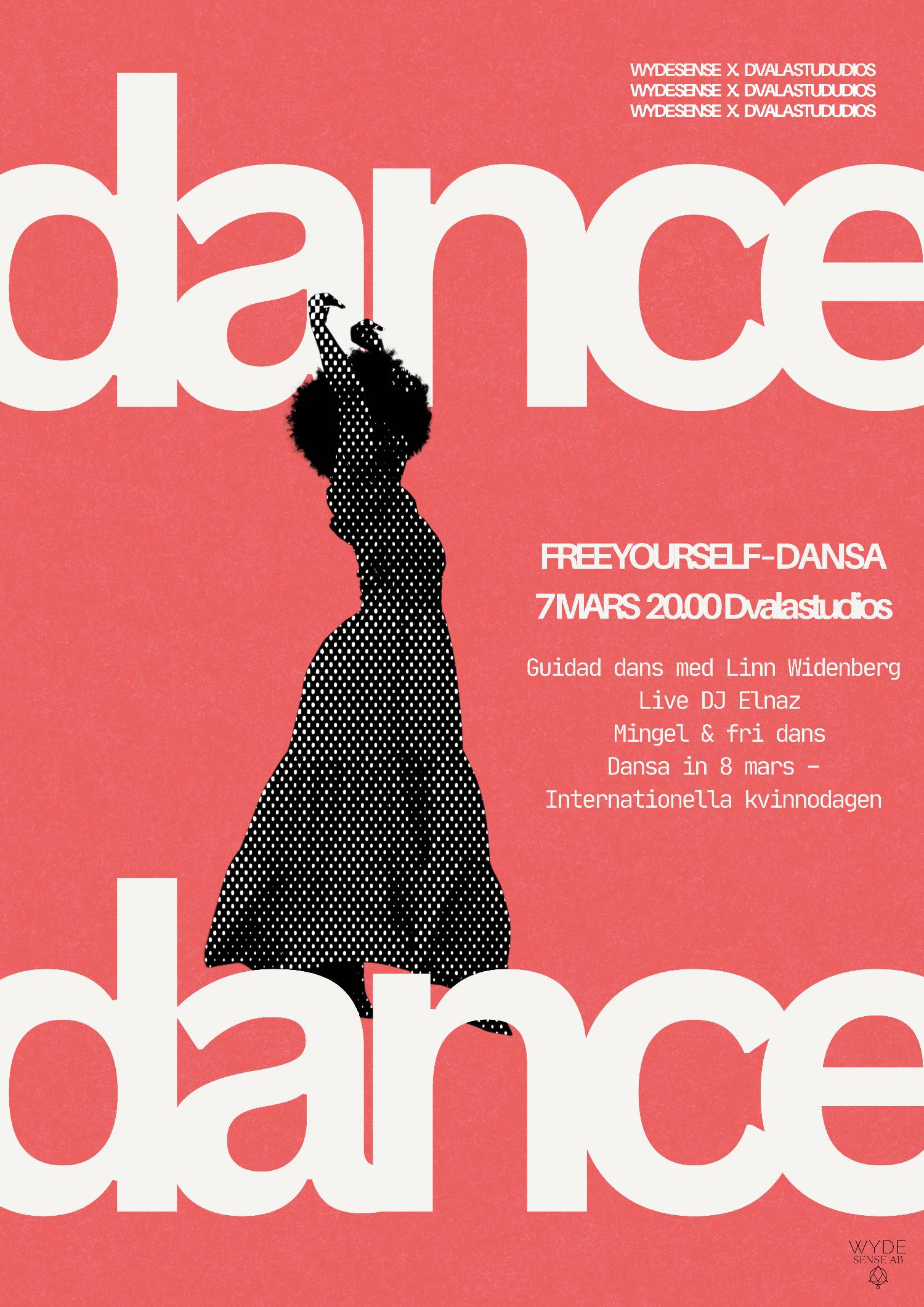 FREE YOURSELF; DANSA!