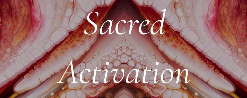 Sacret Activation Retreat