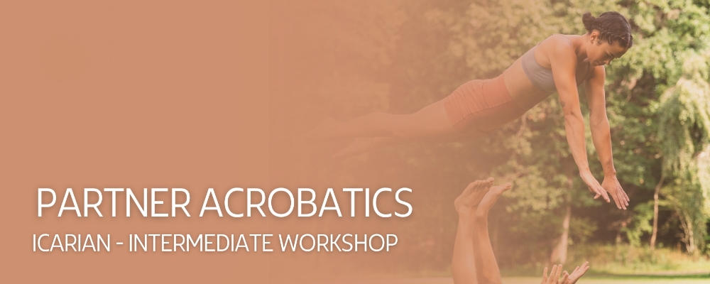Partner Acro - Icarian Intermediate workshop
