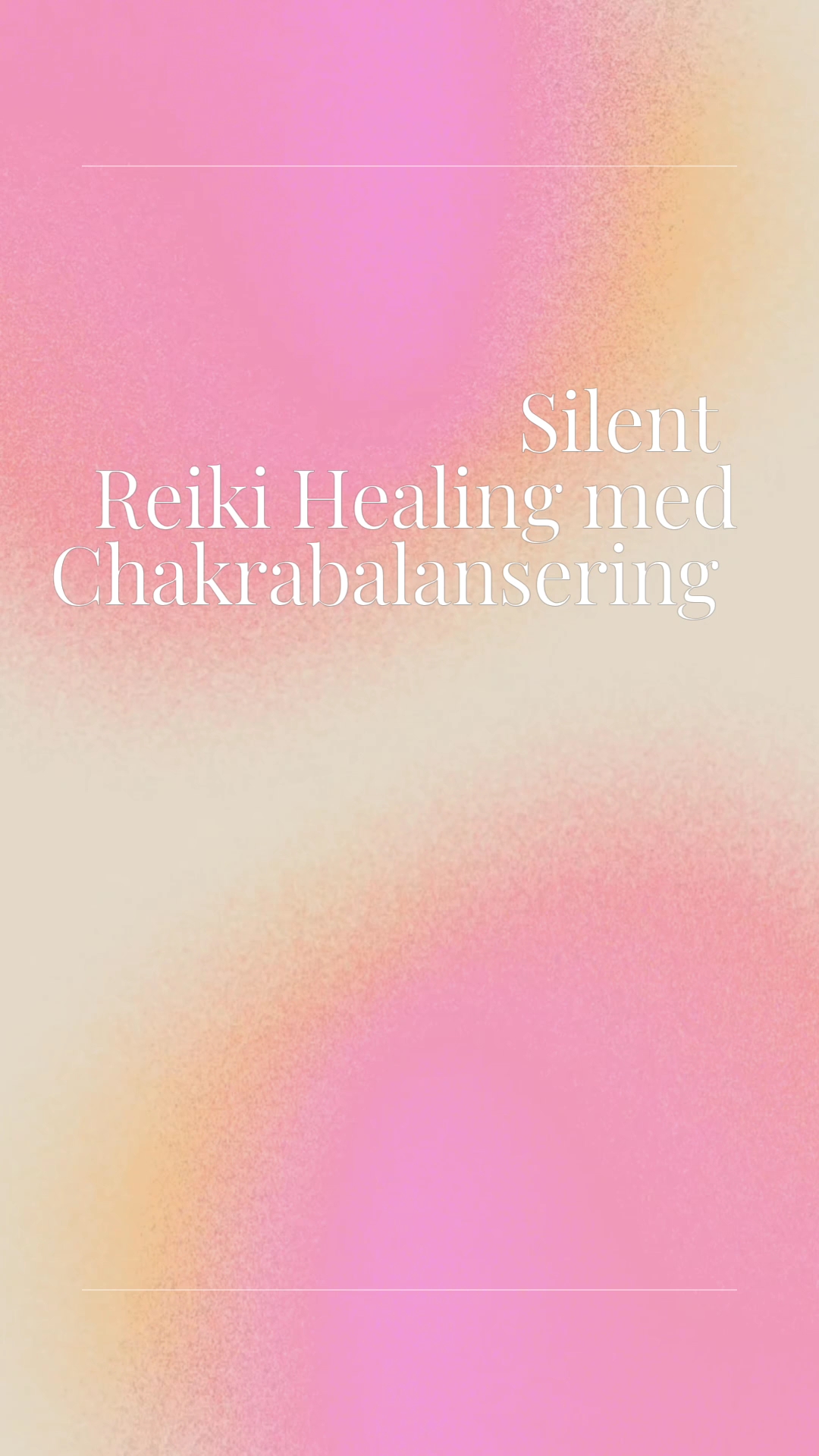EVENT Silent Chakra Energi Healing Annelie & Eleonora