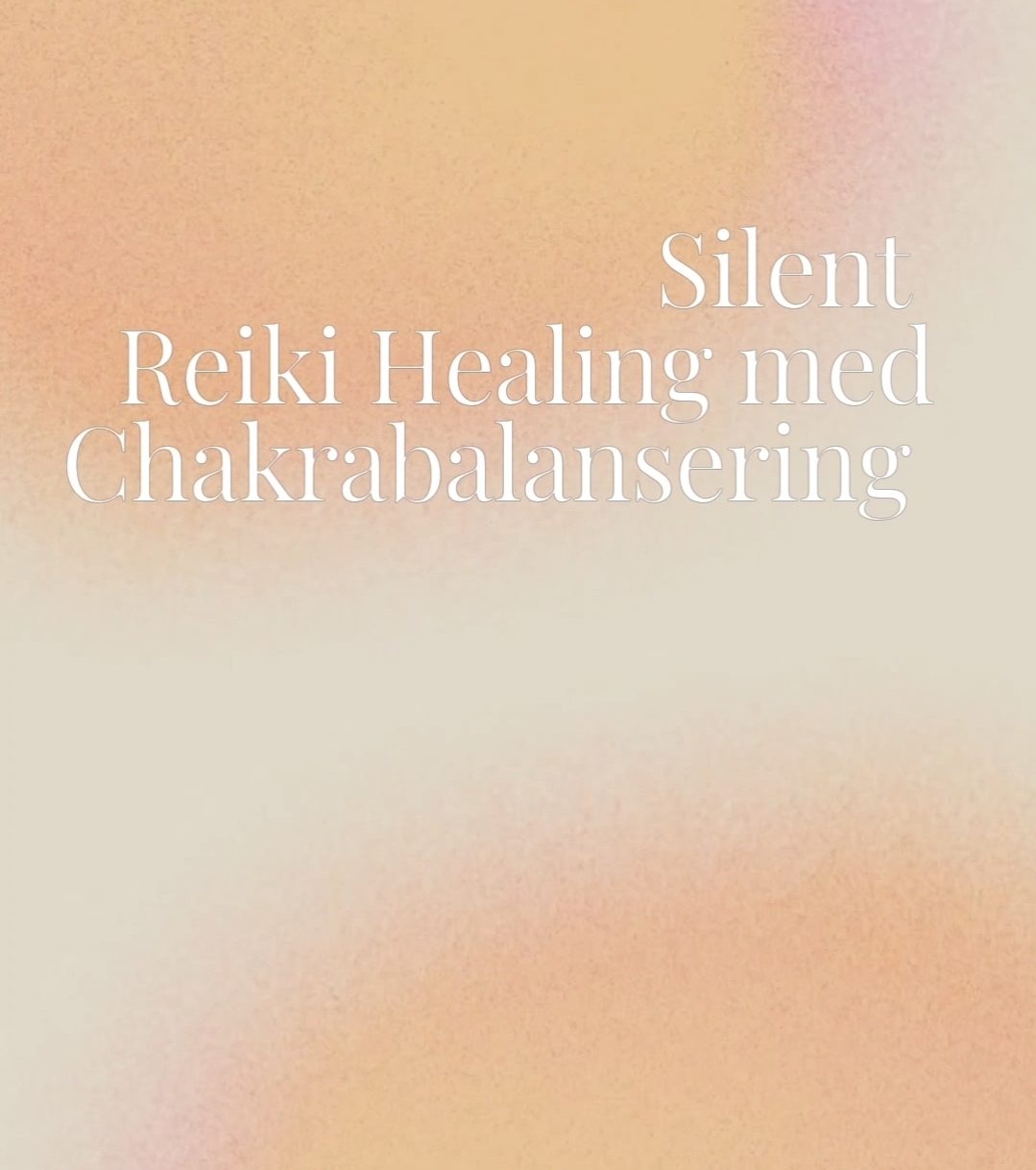 EVENT Silent Chakra Energi Healing Annelie & Eleonora