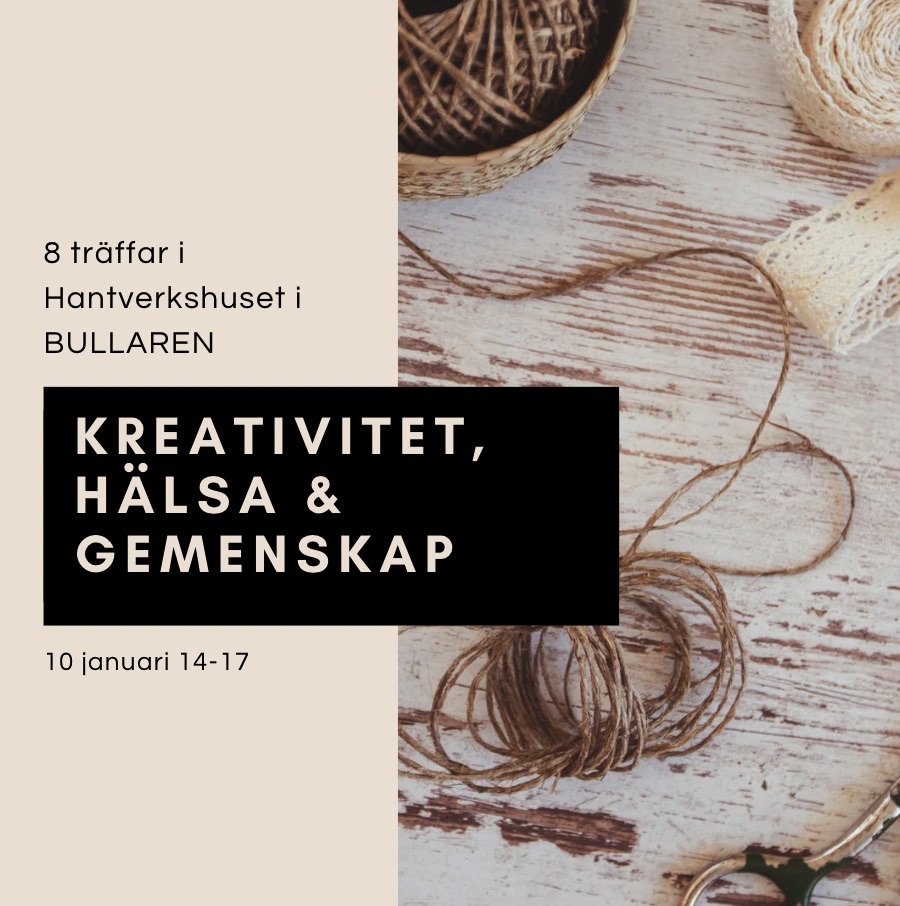 Kreativitet, hälsa & gemenskap i Bullaren