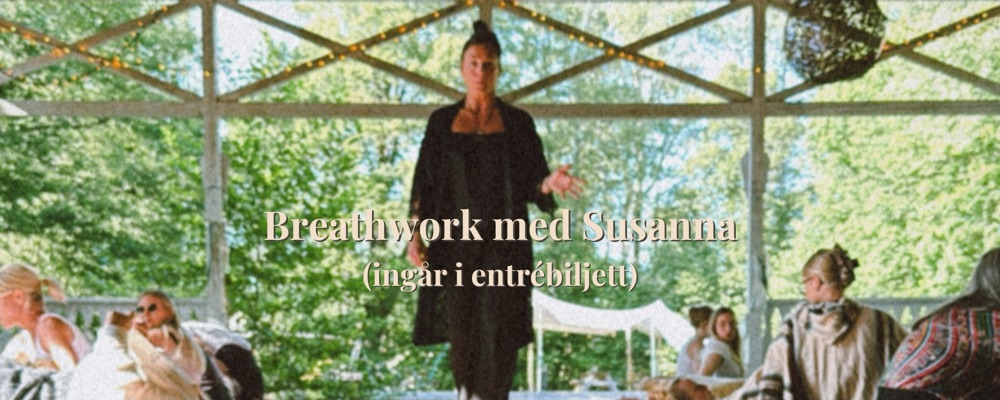 Breathwork med Susanna (ingår i entré)