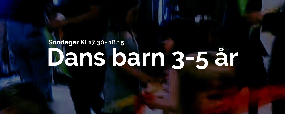 DANS barn 3-5år söndagar kl17.30-18.15 10 tillf. Start 5/10