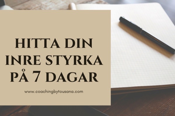 Hitta din inre styrka på 7 dagar