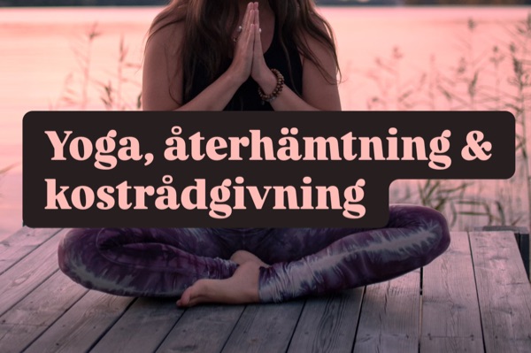 Yoga, återhämtning eller kostrådgivning 
(1 session)