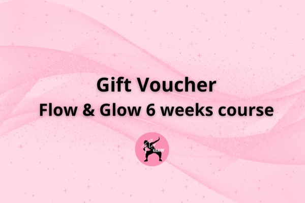 Gift voucher - Flow & Glow course - 10% discount