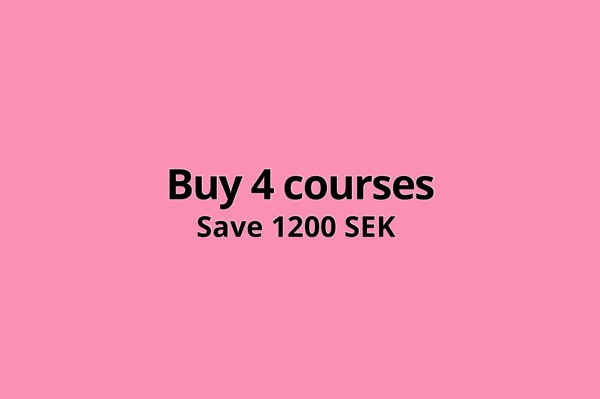 4 Courses – Save 1200 SEK