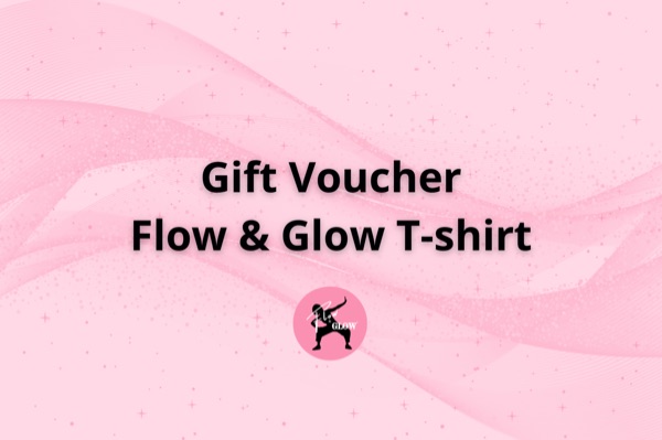 Gift voucher - Flow & Glow T-shirt - Save 200 SEK