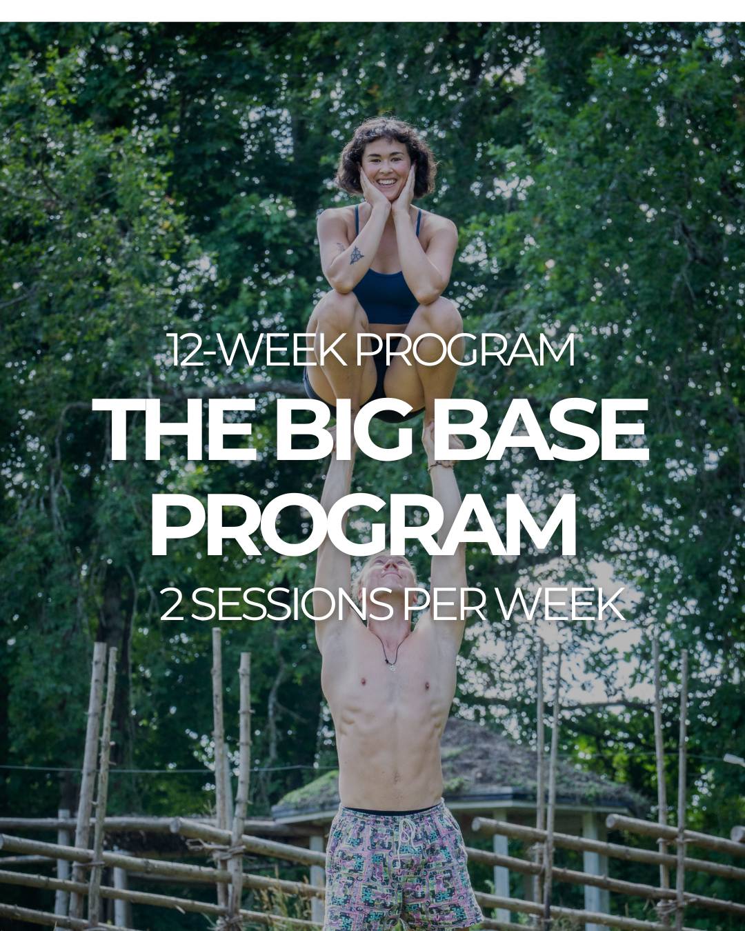 The Big Base Program (2 sessions/week)