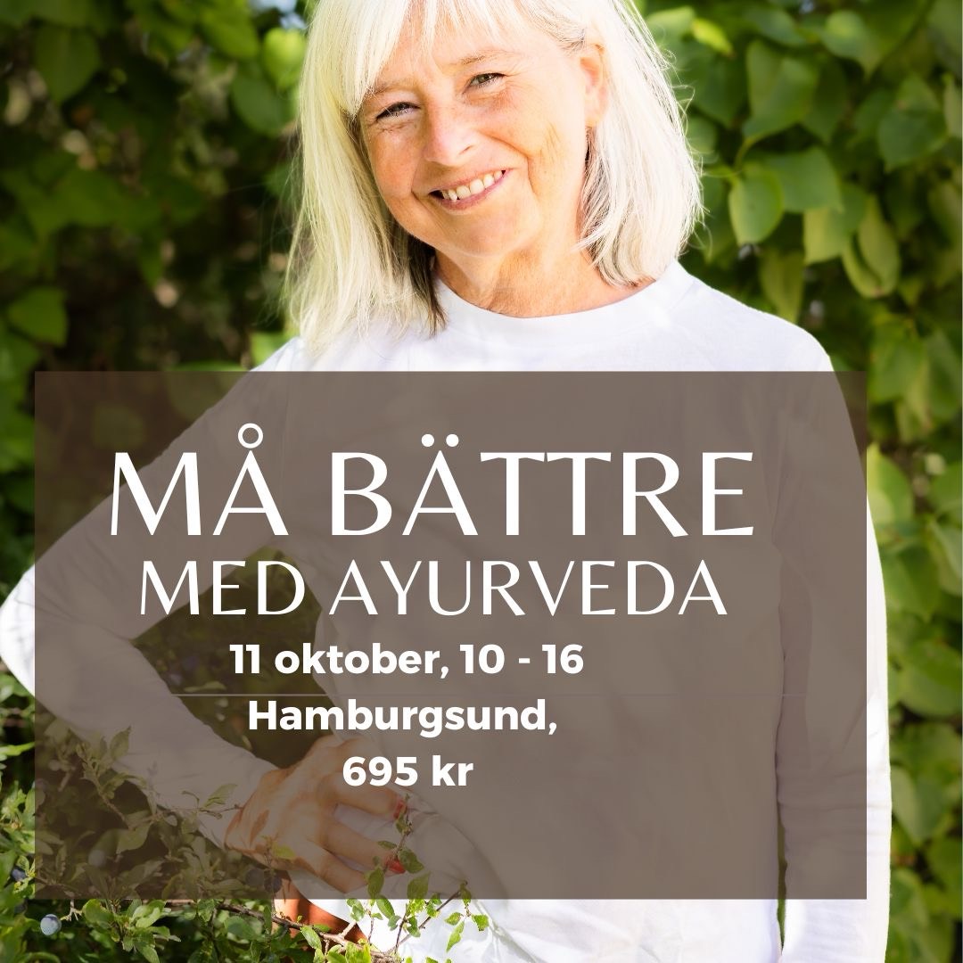 Må bättre med Auyrveda, 11 oktober 10- 16,