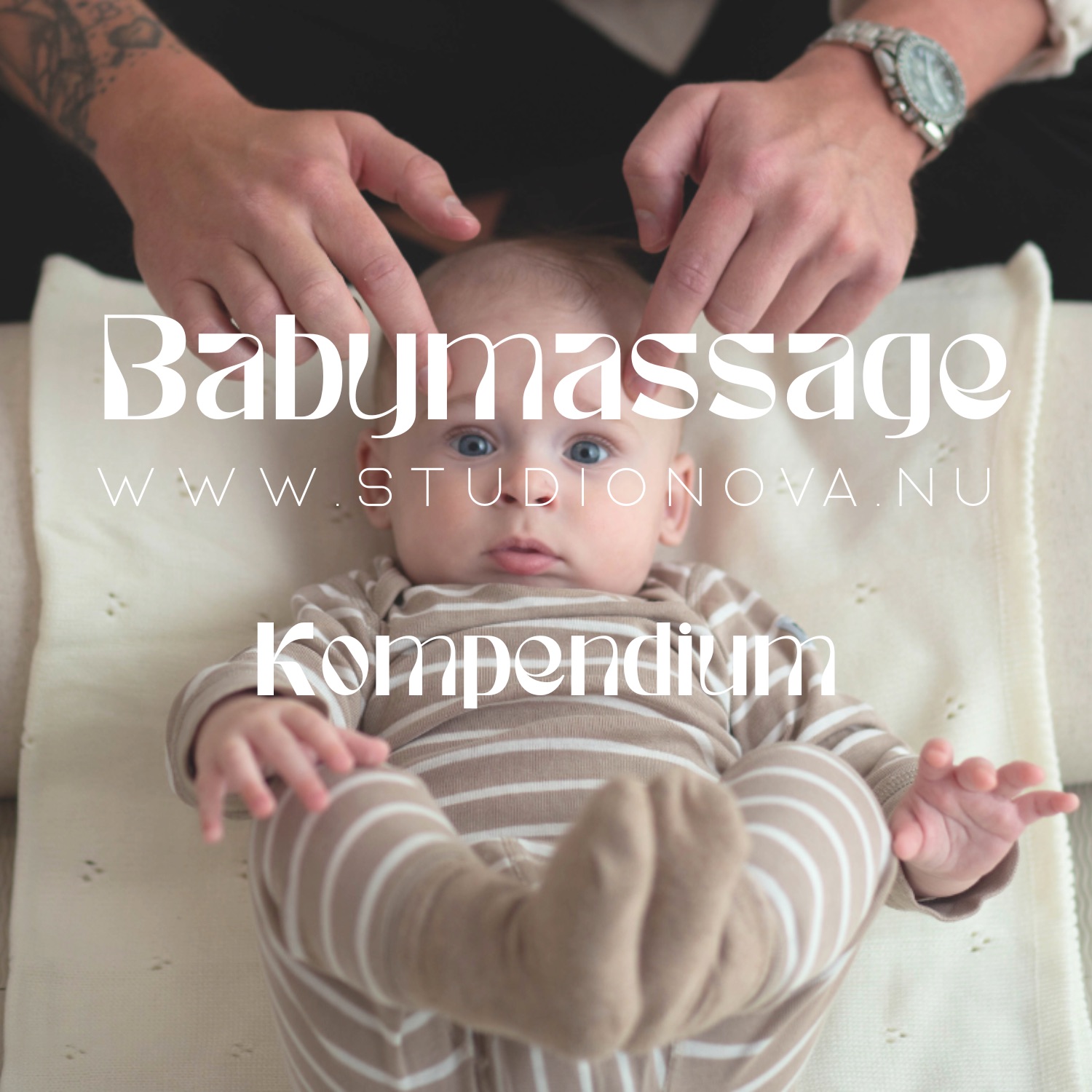 Babymassage – trygg beröring, anknytning och närvaro