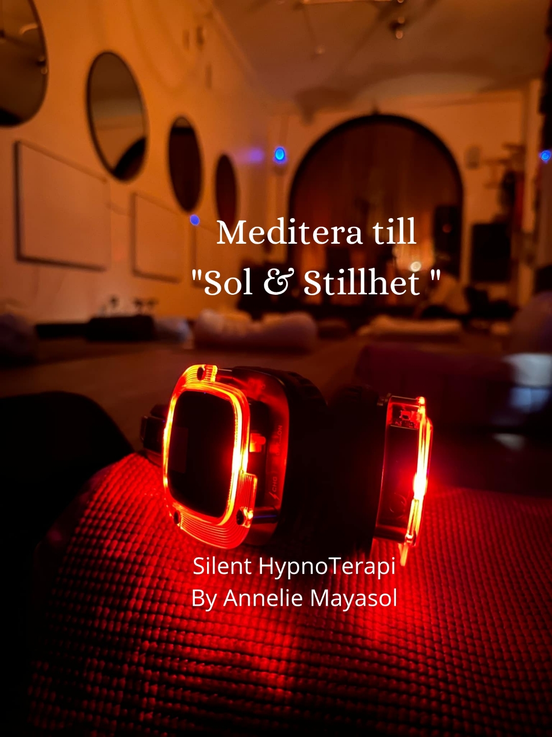 Ljudfil Meditera till Solen & Stillhet med Annelie Mayasol