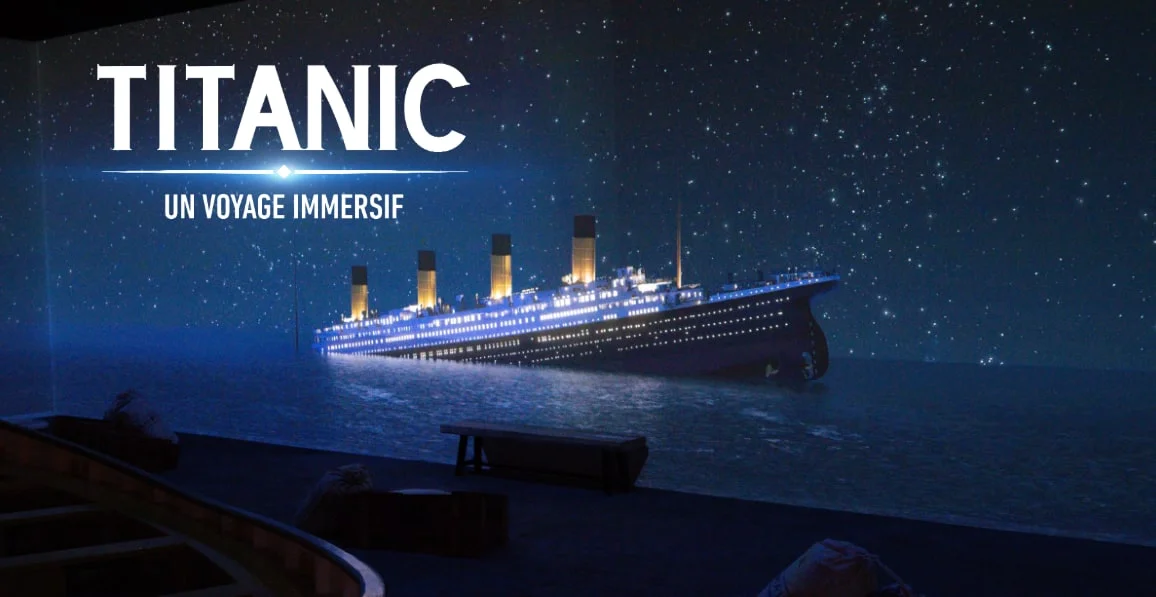 Titanic : Un voyage immersif