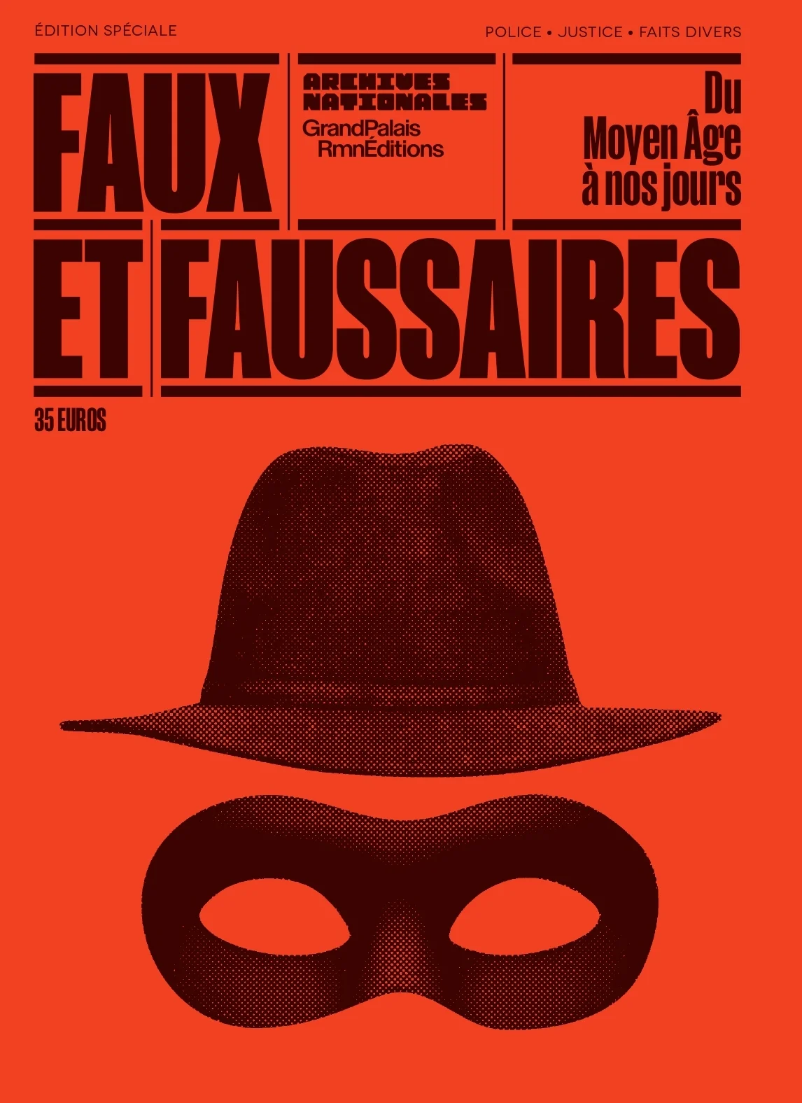 Faux et faussaires - Du Moyen Âge à nos jours