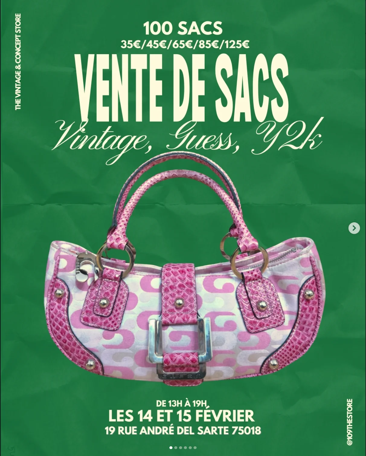109 The Store (Montmartre)​ - Vente spéciale sacs GUESS & vintage Y2K 