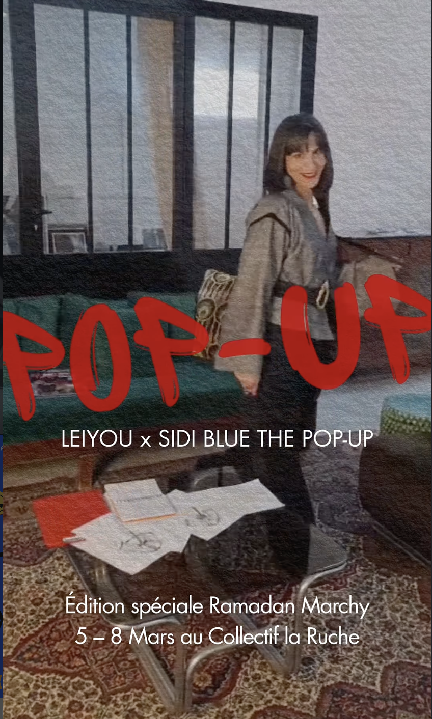 Sidi Blue Ramadan Marchy : Pop-Up Leiyou x Collectif La Ruche — Prêt-à-Porter & Bijoux​