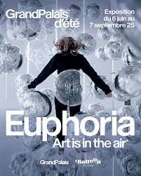 EUPHORIA : ART IS IN THE AIR