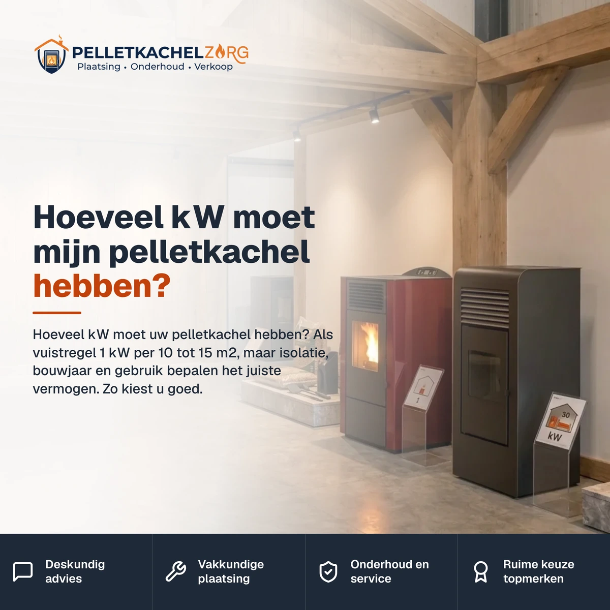 Hoeveel kW moet mijn pelletkachel hebben?
