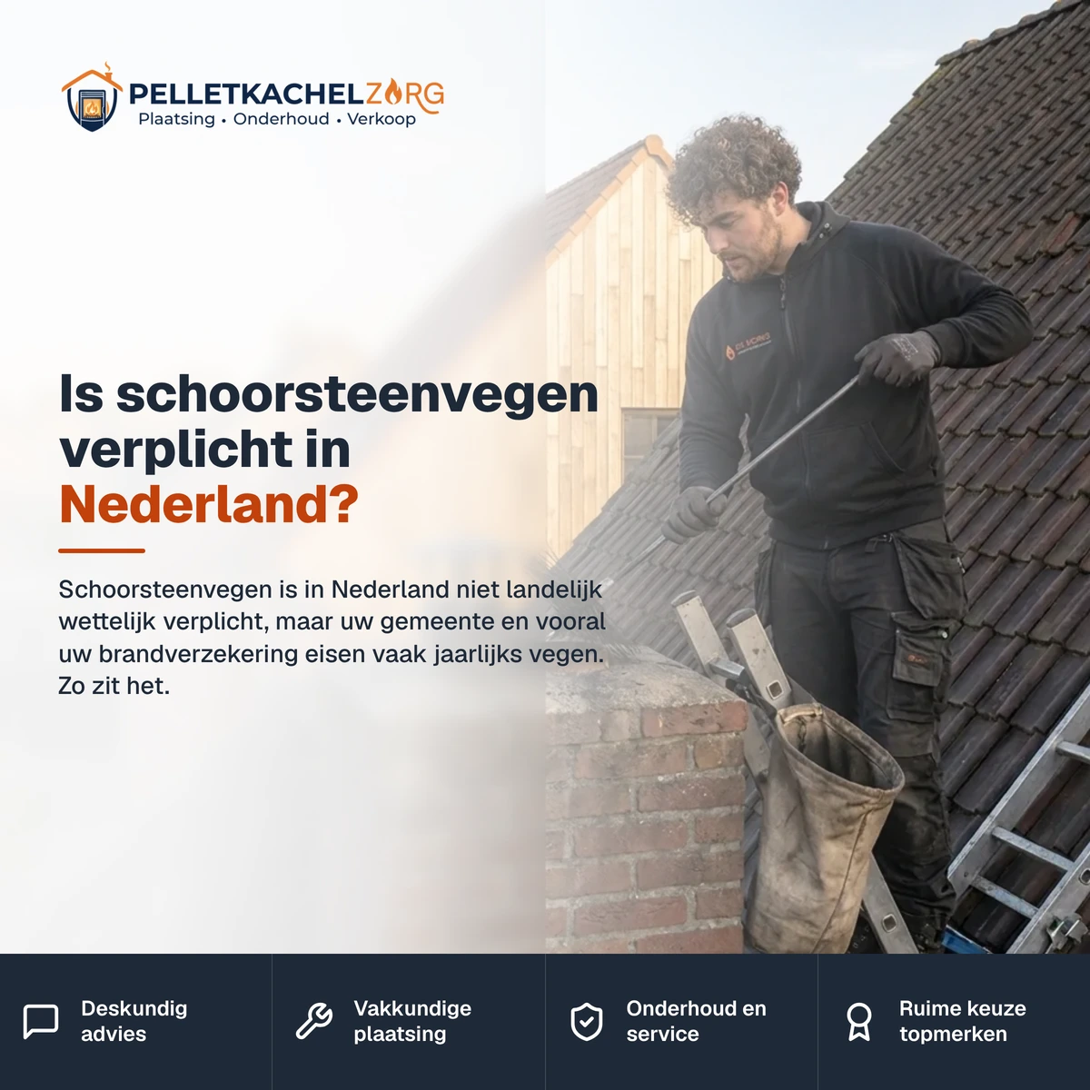 Is schoorsteenvegen verplicht in Nederland?