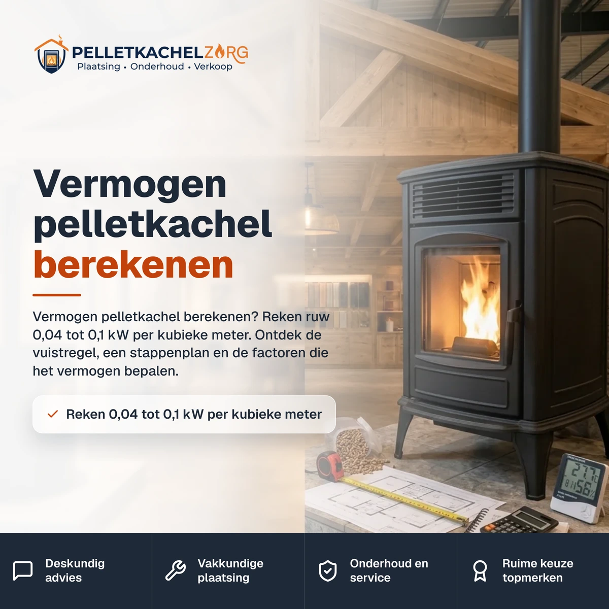 vermogen pelletkachel berekenen vierkant media&token=7b803374-7ad6-4cf4-813c-c5012877c27d"