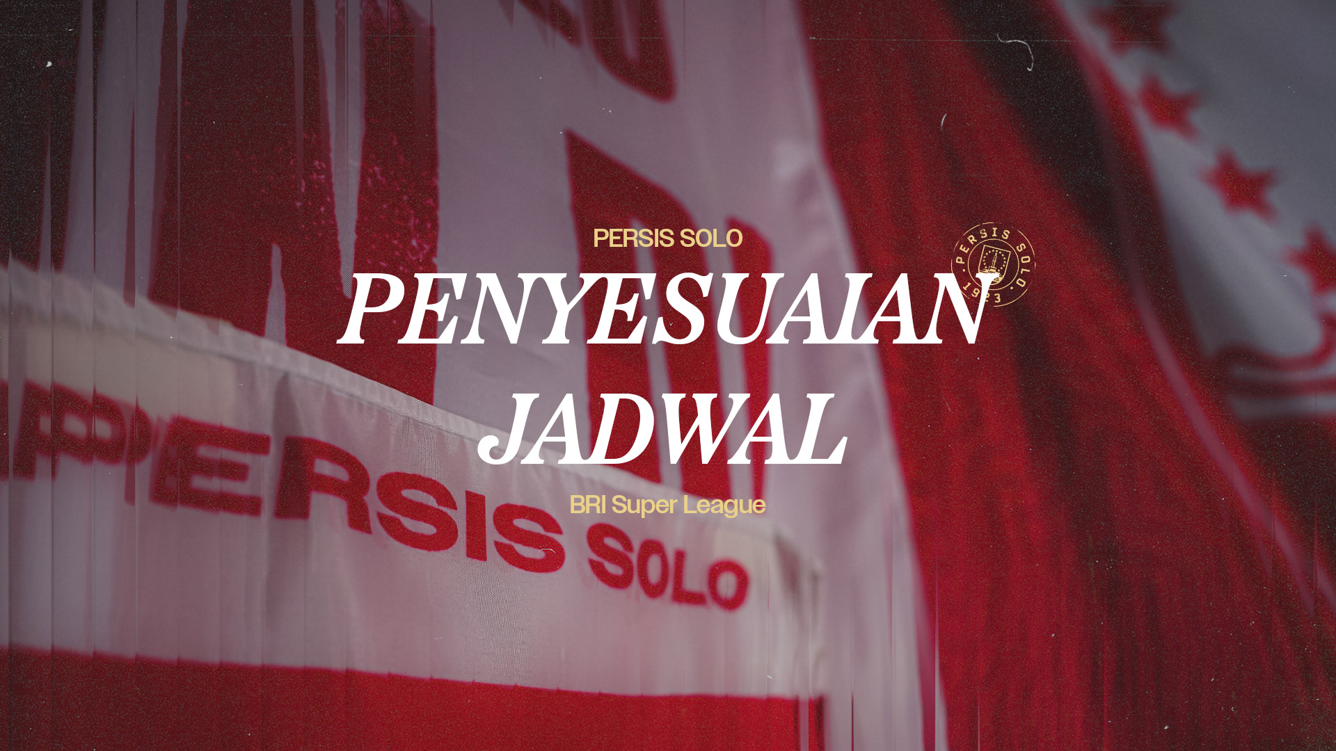 Perkembangan Terbaru Jadwal Super League 2025/2026, PERSIS Lakoni Laga Tandang pada Pekan ke-3