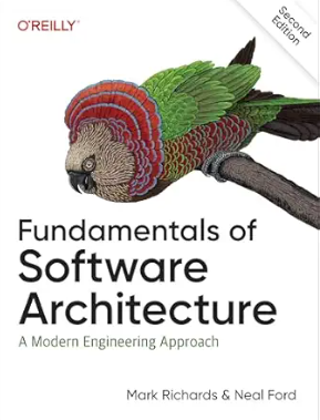 Fundamentals of Software Architecture: A Modern Engineering Approach