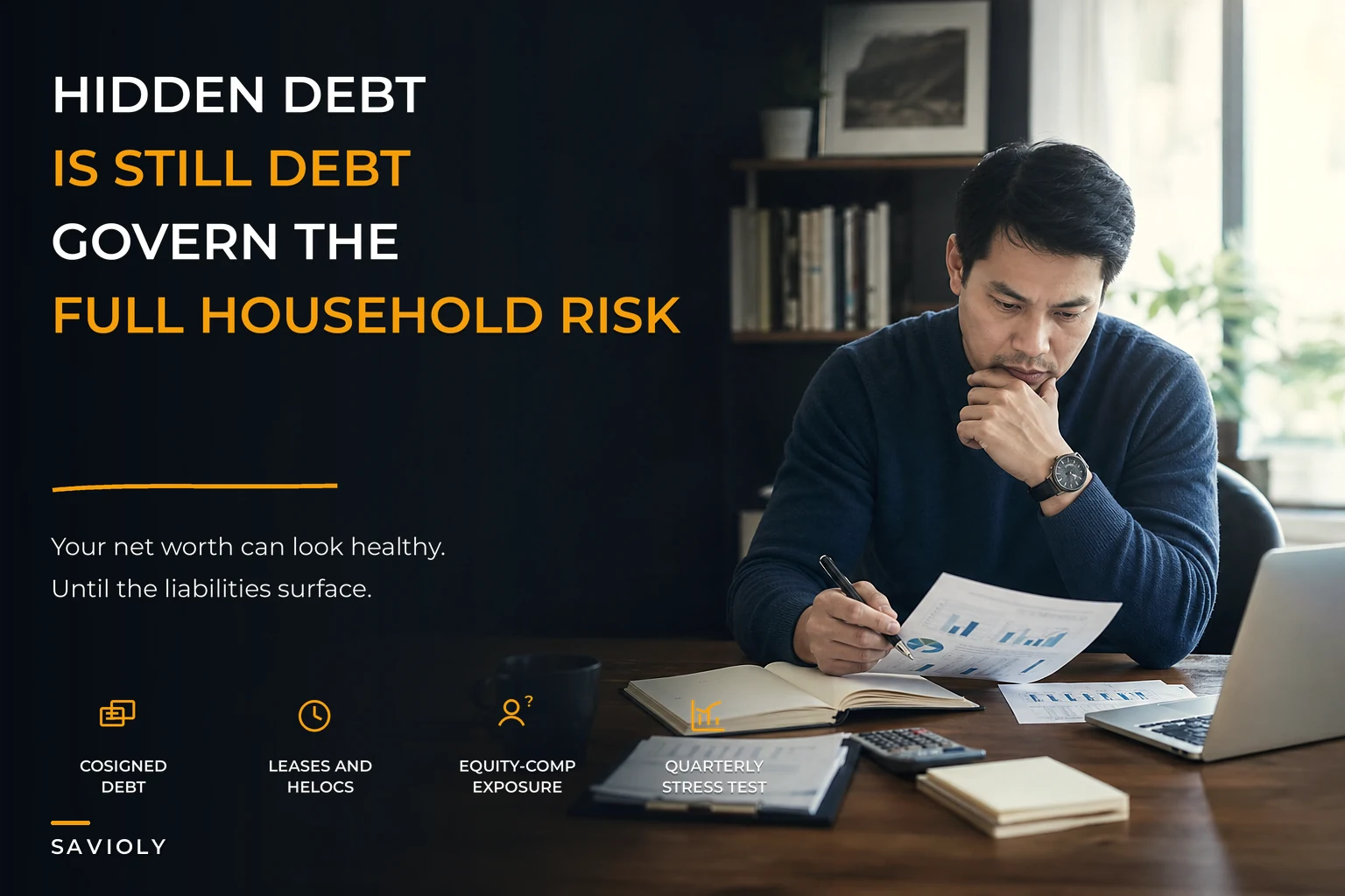 Govern your household balance sheet to surface hidden liabilities