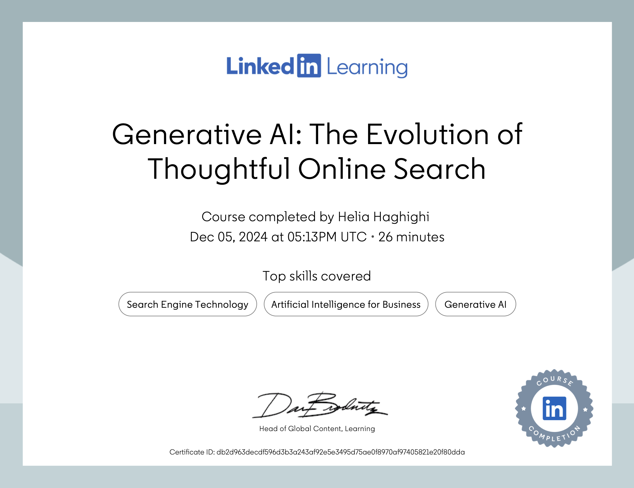 Generative AI - The Evolution of Thoughtful Online — certificate awarded to Helia Haghighi, December 2024