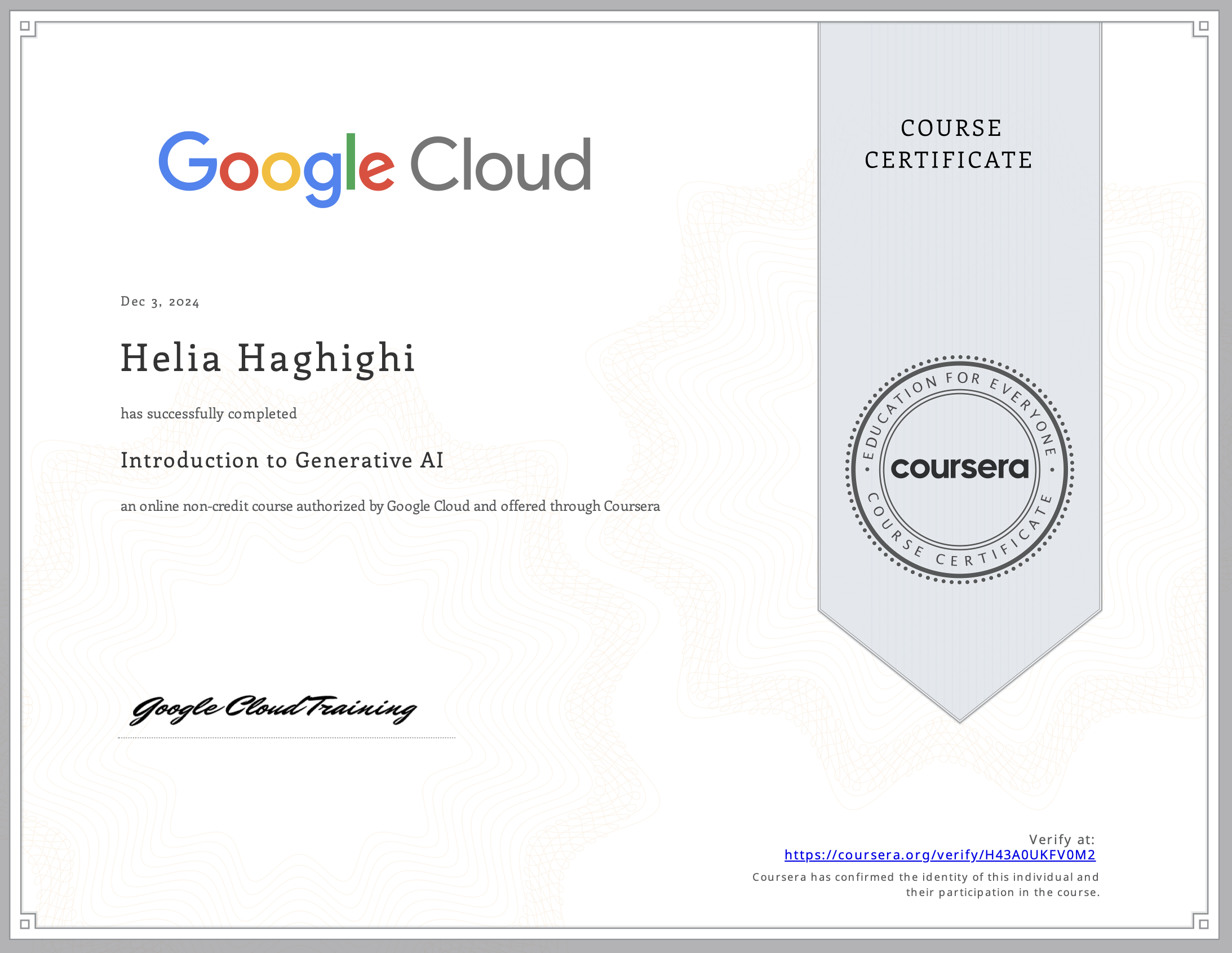 Google Cloud - Introduction to AI — certificate awarded to Helia Haghighi, December 2024