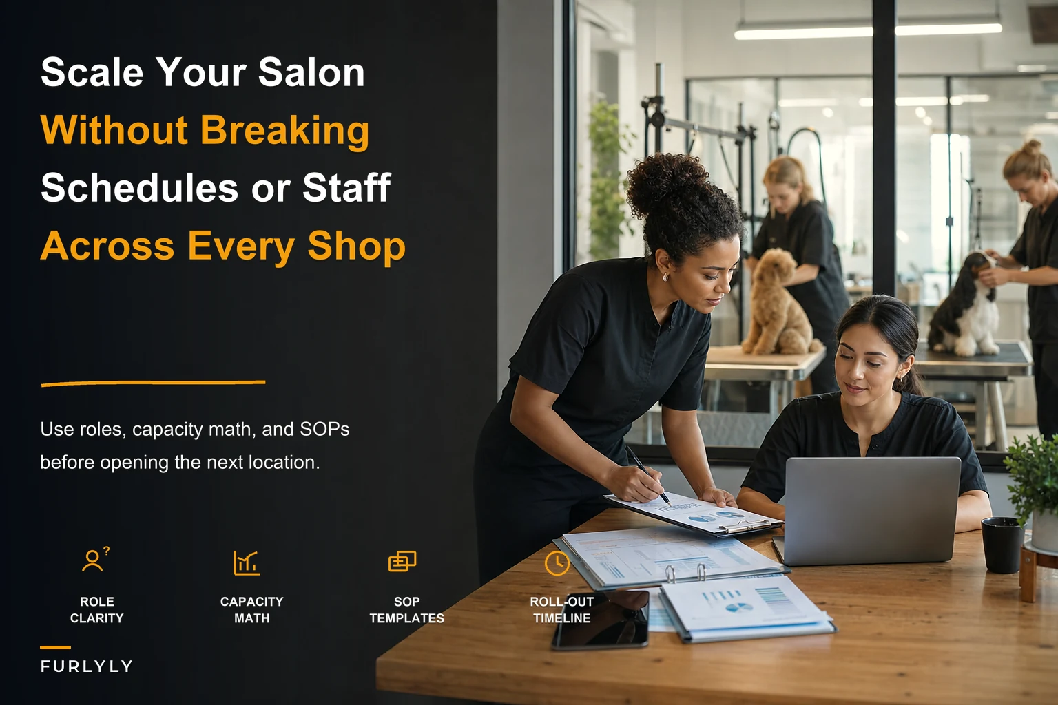 Scaling a Grooming Salon Without Chaos: Roles, Capacity Math and an SOP Rollout Plan