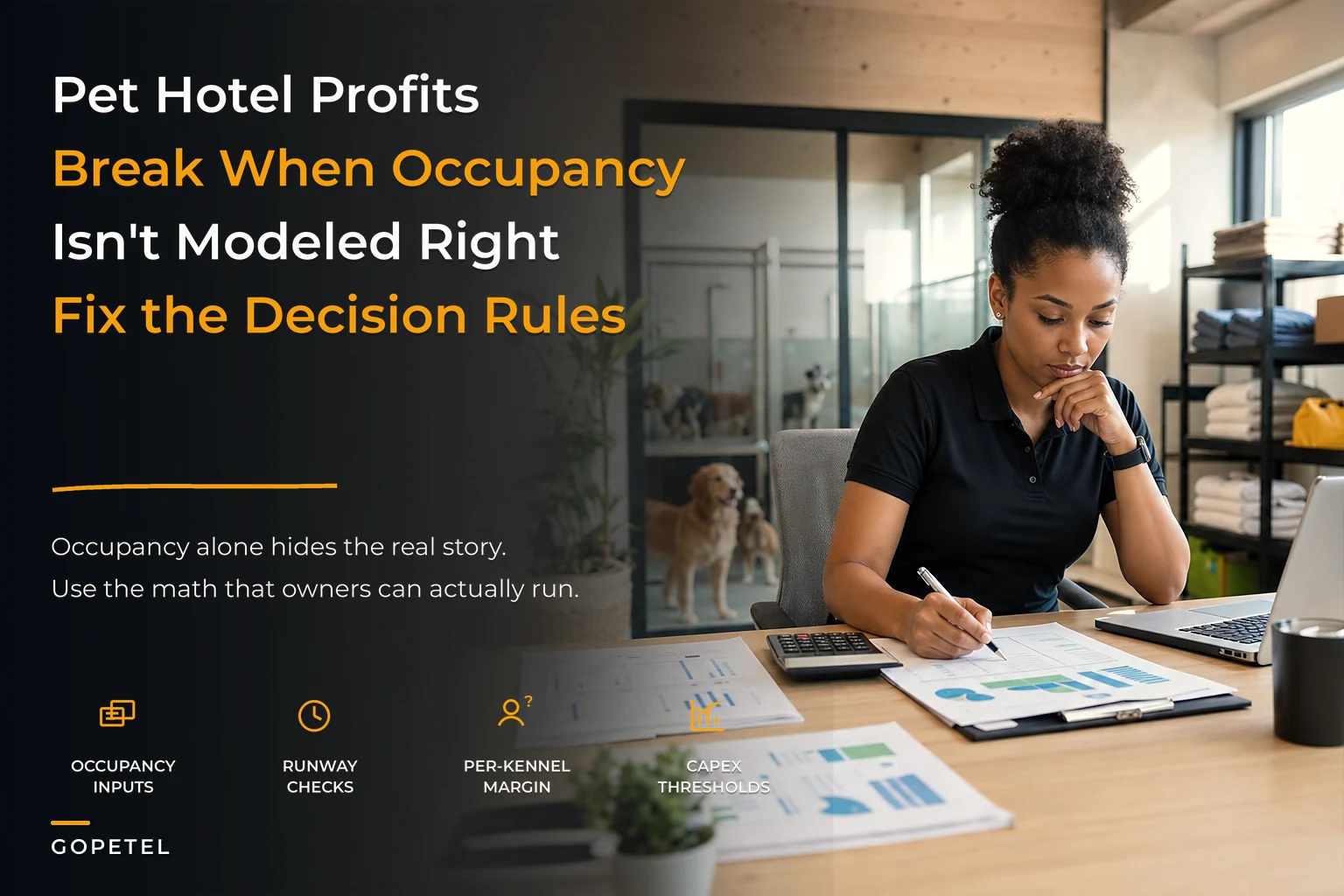 Stop guessing profits: a pet-hotel financial operations playbook with per-kennel P&L, cashflow runway and CAPEX rules