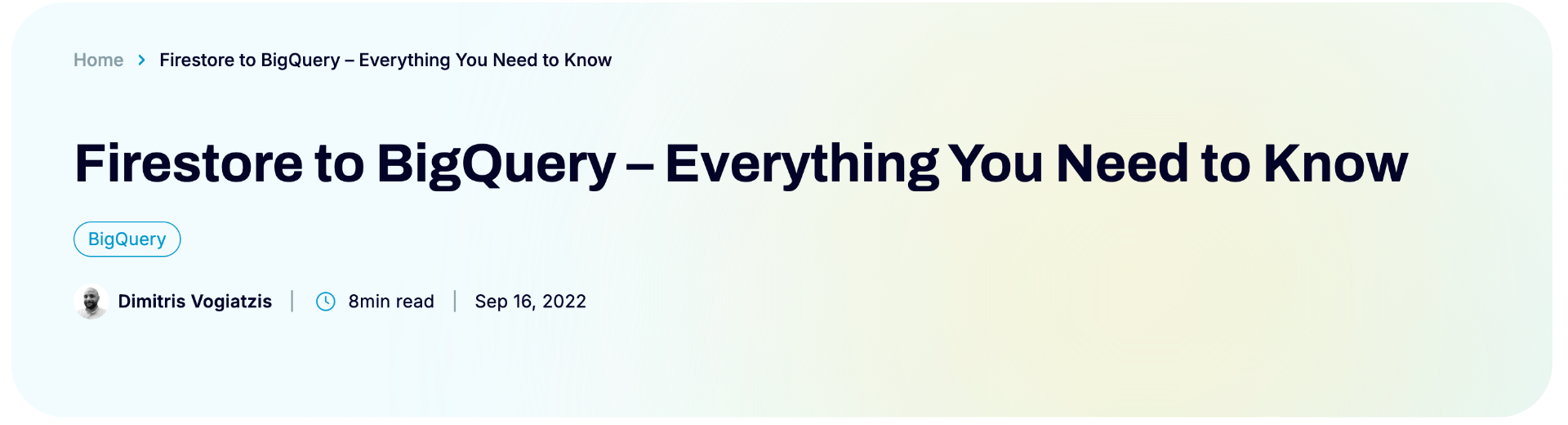 Firestore to BigQuery - Everything You Need to Know