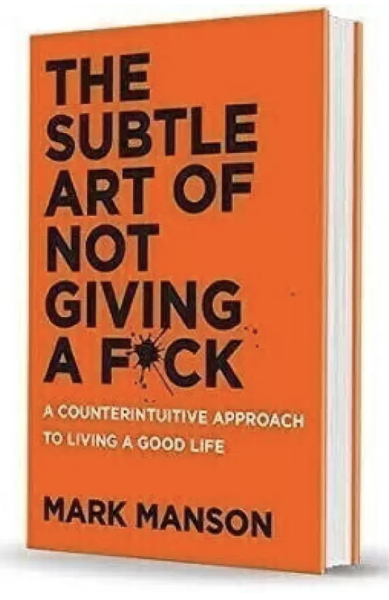The Subtle Art of Not Giving a F*ck 