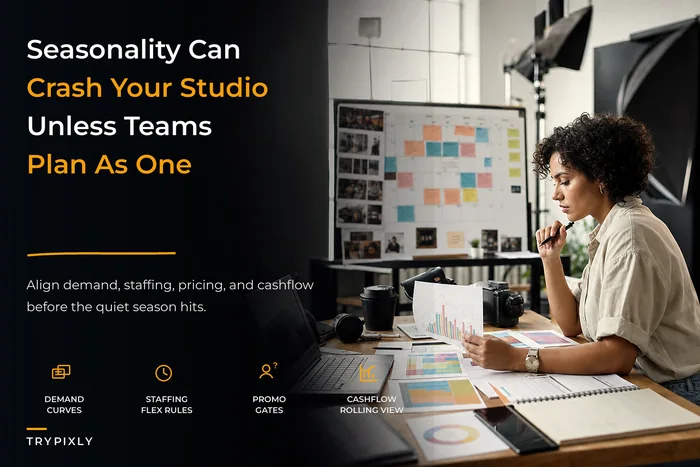 Don't let seasonality crash your studio: cross-functional planning to smooth cashflow