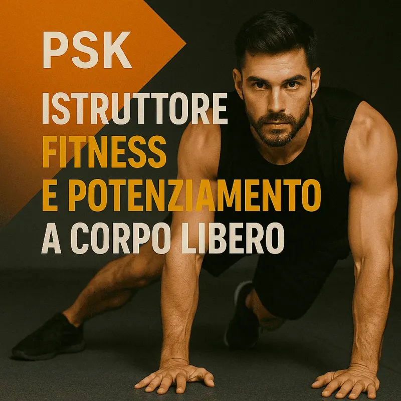 ISTRUTTORE FITNESS E POTENZIAMENTO A CORPO LIBERO